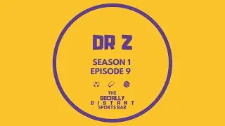 Season 1 Episode 9: Dr Z