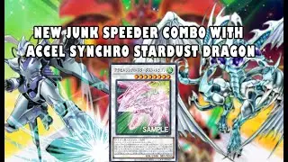 NEW Junk Speeder combos with Accel Synchro Stardust Dragon [ Synchron deck ]