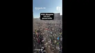 NOW: Minnesota 'ICE OUT' general strike