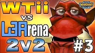 Warcraft 3 - WTii vs W3Arena 2v2 #3 (2v2 RT #10)