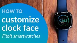 Customize clock face colors and appearance: Fitbit Ionic, Versa series, Sense smartwatches