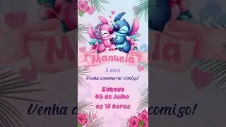CONVITE TEMA STITCH E ANGEL  #fyppp  #convitedigitalinfantil #convitespersonalizados #conviteanimado