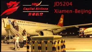TRIPREPORT | Beijing Capital Airlines 5204 (Economy) | A320-200 | Xiamen-Beijing