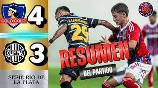 ⚽RESUMEN: COLO COLO VS OLIMPIA (4-3) 🏆 &iexcl;DE PAUL FIGURA Y VIDAL DE L&Iacute;BERO! DEBUT ALBO 2026 🏁