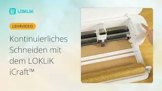 So schneiden Sie mattenfreie Materialien (Smart Vinyl) mit LOKLiK iCraft (deutsche Anleitung)
