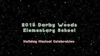 Holiday Sing-a-Long at Darby Woods Elementary School!