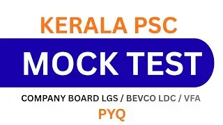 KERALA PSC MOCK TEST / KERALA PSC  QUESTION AND ANSWERS / PSC GK MALAYALAM#companyboardlgs#ldc#lgs 
