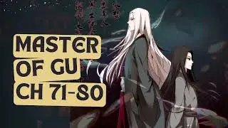 NOVEL AUDIOBOOK MASTER OF GU YUE FANG YUAN BAHASA INDONESIA BAB 71-80