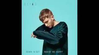 Elias -  Down N Out (Official audio)