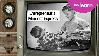 Think Big, Act Smart: Building an Entrepreneurial Mindset 🌟 | Things you Ought to Know | TVO Learn