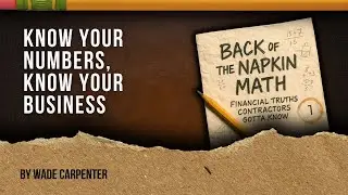Back of the Napkin Math: Why Every Contractor Needs a Financial Tape Measure
