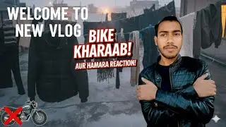 First blog bike Ho Gai kharab #trending #viralvideo #vlog #video #motivation #vlogs 