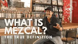 What is Mezcal? The True Definition | Esteban Morales of Casa Endémica