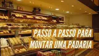 COMO MONTAR UMA PADARIA