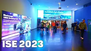 ISE 2023 - Exploring a Major Tech and Audiovisual Event