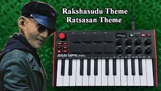 Rakshasudu Theme // Ratsasan Theme // Gumnaam Theme // Akai MPK Mini Covers