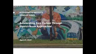 Accelerating Zero Carbon through District-Scale Approaches
