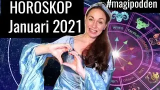 Horoskop JANUARI 2021 Alla stj&auml;rntecken #magipodden