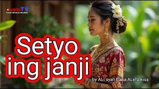 SETYO ING JANJI - lagu baru 2026 sedih banget dangdut kopplo- by ALI syah bana ALefa kiss