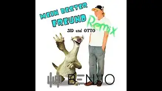 Otto Waalkes & Sid - Bester Freund (Benjo Remix)