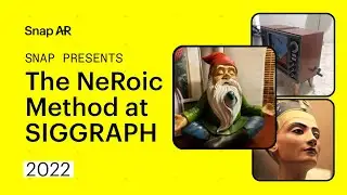 Snap Research | NeRoic Research Paper at SIGGRAPH 2022