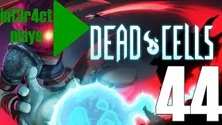 int3r4ct plays Dead Cells: Foundry Update - Part 44: Dangerously Cheesy