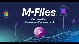 M-Files Context-First Document Management