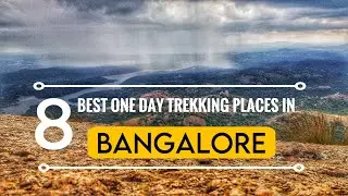 BEST TREKKING PLACES IN BANGALORE | TOP ONE DAY TREK NEAR BANGALORE