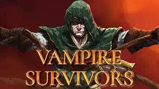 Опять пытаюсь нащупать лучший билд! | Vampire Survivors стрим!