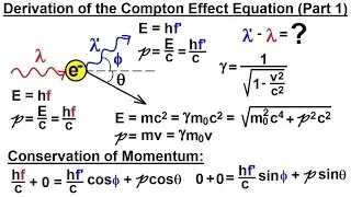 Physics - Ch 66 Quantum Mechanics 2: Basic Concepts (6 of 38) The Compton Effect Eqn. Derived Part 1
