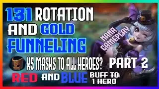 131 ROTATION AND GOLD FUNNELING TUTORIAL | X5 MASKS NANA GAMEPLAY PART 2 #131Rotation #GoldFunneling