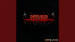 Destined