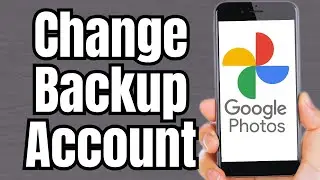 How to Change Backup Account in Google Photos