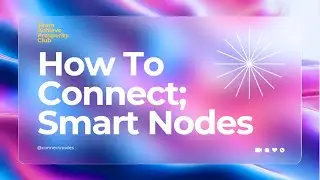 How to Connect My WIN Smart Nodes - With a Windows Setup and a Brief Program Overview