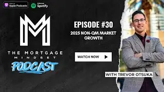 2025 Non-QM Market Growth & Interest Rate Trends: The Mortgage Mindset