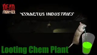 Dead Frontier: 6 Minute Chem Plant Loot Run