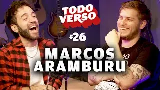 Marcos Aramburu: &ldquo;Hacer m&uacute;sica y divertirse es un acto contracultural&rdquo; - Todo Verso #26