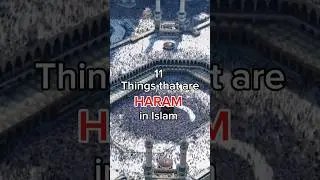 11 things that are HARAM in Islam 😱🚫 #islam #islamicreminder #allah #haraam #islamicshorts #fypシ゚
