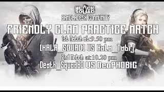 Death_SquadBD VS DeoPHOBIC Friendly Clan Practice Match