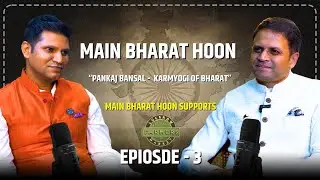 Pankaj Bansal on Building PeopleStrong & Brand Bharat | Main Bharat Hoon Podcast S1E2&rdquo;