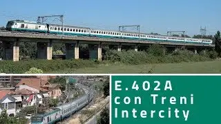E.402A con treni Intercity XMPR in arrivo a Roma