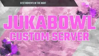 JUKABOWL!!!!!!!