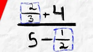 How to Simplify Complex Fractions