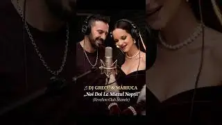 🎶 DJ GRECU & MĂRIUCA„Noi Doi La Miezul Nopții” (Revelion Club Manele)2025-2026
