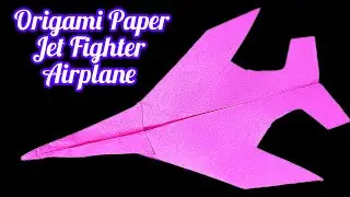 Super Jet Tiger Origami Paper Plane Step By Step Tutorial