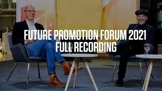 Future Promotion Forum 2021: Channel orchestration for the ultimate user experience
