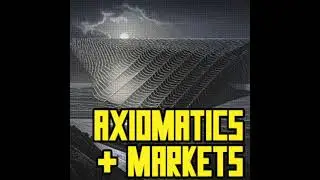 Eugene Holland - Axiomatics and Markets