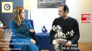 Miss.Pernia Chowdhury(Managing Partner) | River Oaks Academy | Exclusive Interview | Part 2 |