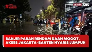 Banjir Parah Rendam Daan Mogot, Akses Jakarta-Banten Nyaris Lumpuh #Beritasatu