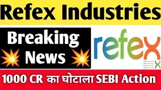 1000 Cr scam 🤔 SEBI in action 🛑 Refex Industries Share Latest News 💥 #refex #stocks #nitesh